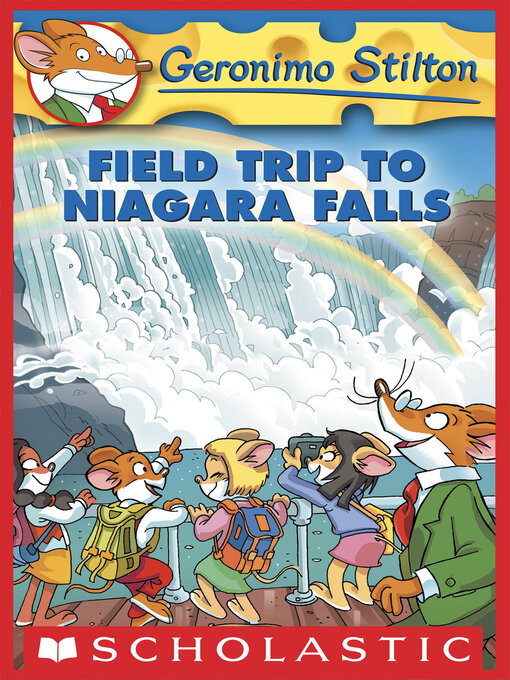 Title details for Field Trip to Niagara Falls by Geronimo Stilton - Available